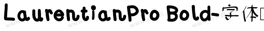 LaurentianPro Bold字体转换